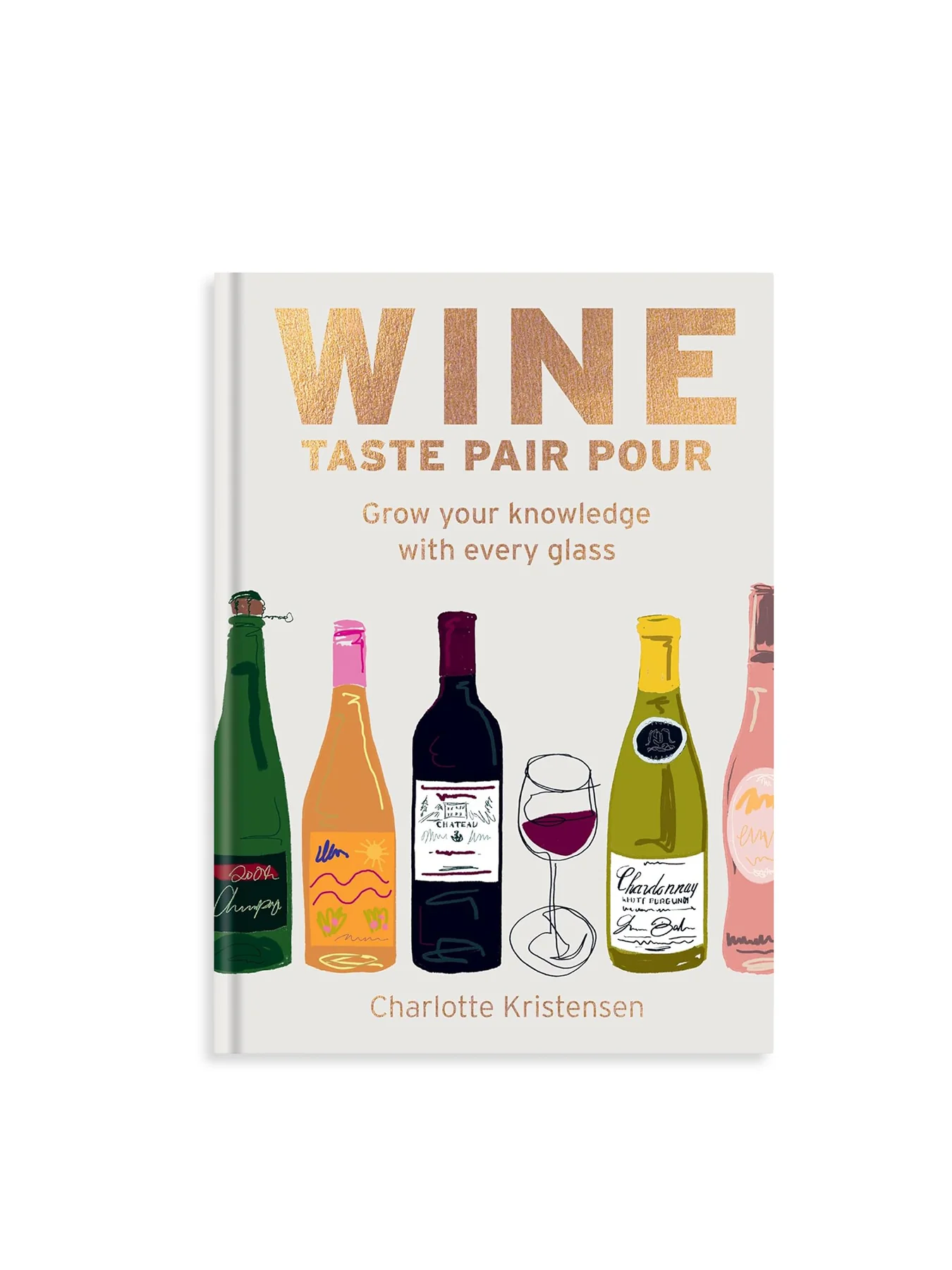 Wine Taste Pair Pour Guide